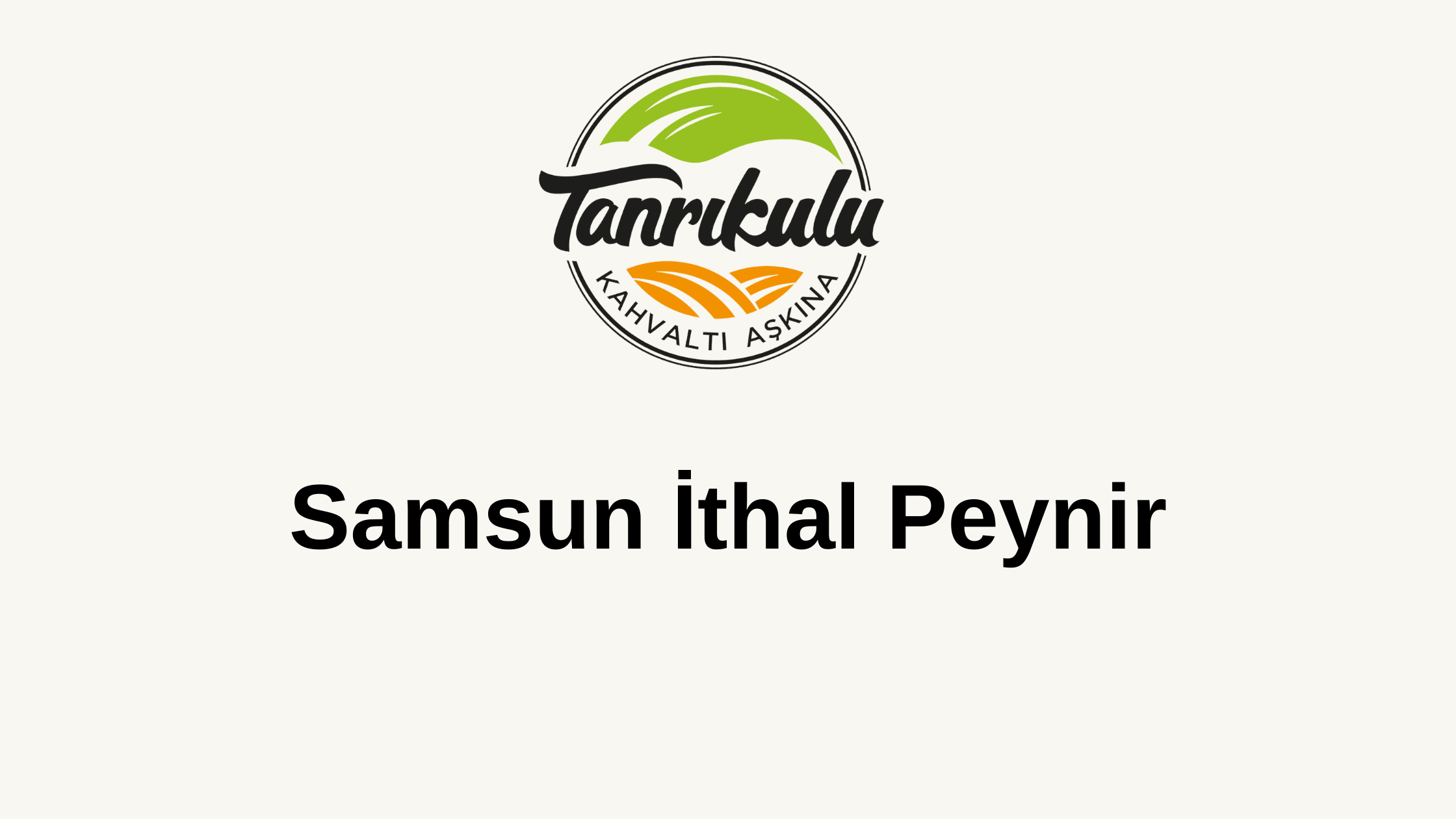 Samsun İthal Peynir